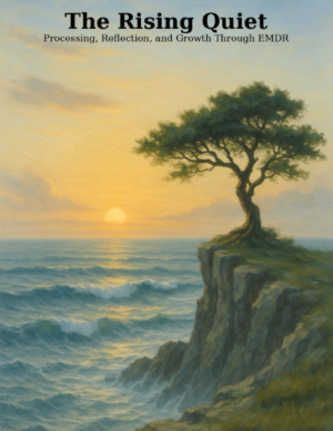 The Rising Quiet: An EMDR Companion Journal